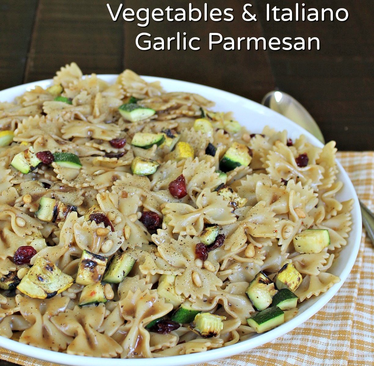 Pasta Salad With Grilled Vegetables Italiano Garlic Parmesan Quick Delicious Super Economical