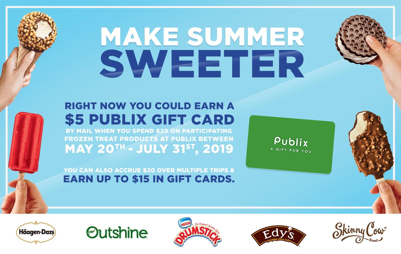 Made summer. Outshine мороженое. Publix discount Card. Answer Now and earn a free $50 Gift Card.